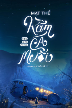 MẠT THẾ HẦM CÁ MẶN