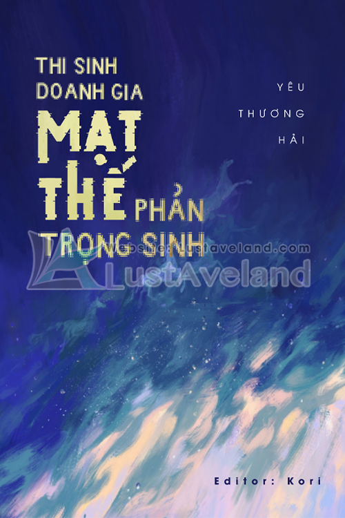 THI SINH DOANH GIA MẠT THẾ PHẢN TRỌNG SINH