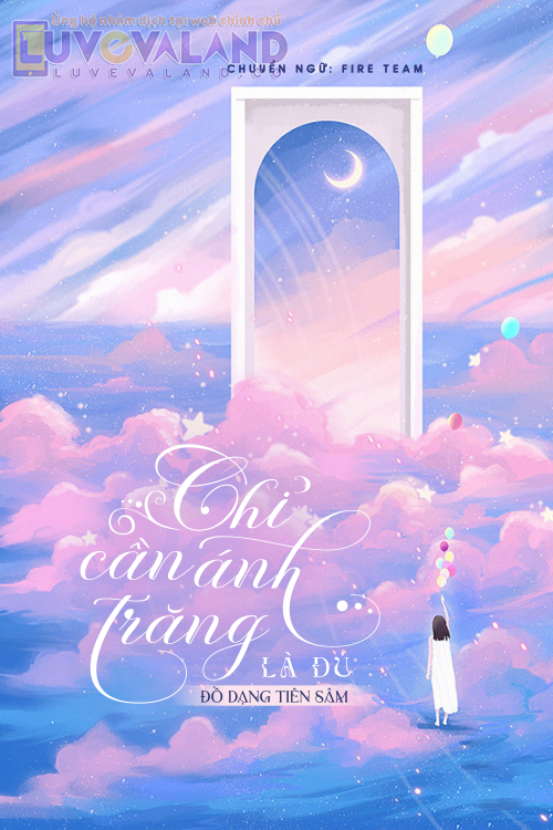 CHỈ CẦN ÁNH TRĂNG LÀ ĐỦ