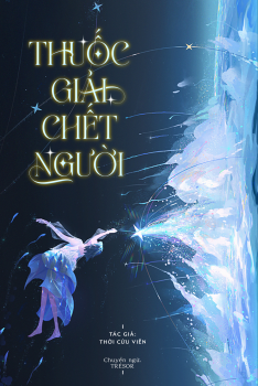 THUỐC GIẢI CHẾT NGƯỜI
