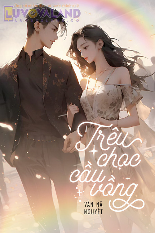 TRÊU CHỌC CẦU VỒNG