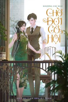CHỜ ĐỢI CƠ HỘI
