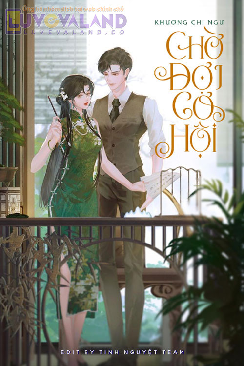 CHỜ ĐỢI CƠ HỘI