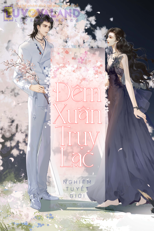 ĐÊM XUÂN TRỤY LẠC
