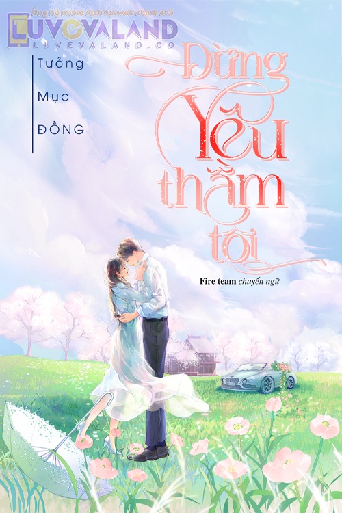 ĐỪNG YÊU THẦM TÔI