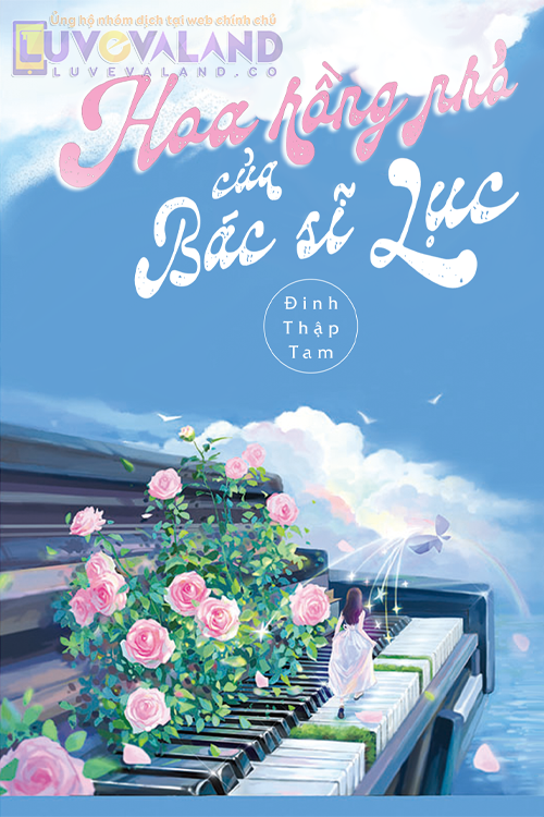 HOA HỒNG NHỎ CỦA BÁC SĨ LỤC