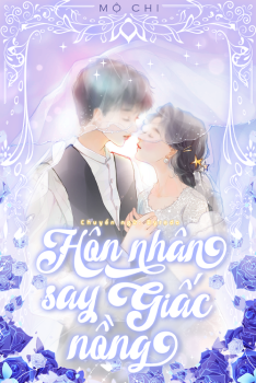 HÔN NHÂN SAY GIẤC NỒNG