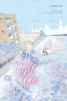 HOA TUYẾT DẦN TAN