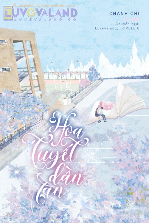HOA TUYẾT DẦN TAN
