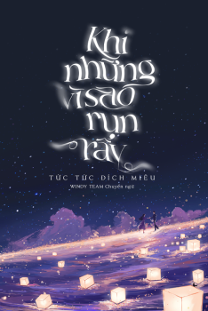 KHI NHỮNG VÌ SAO RUN RẨY