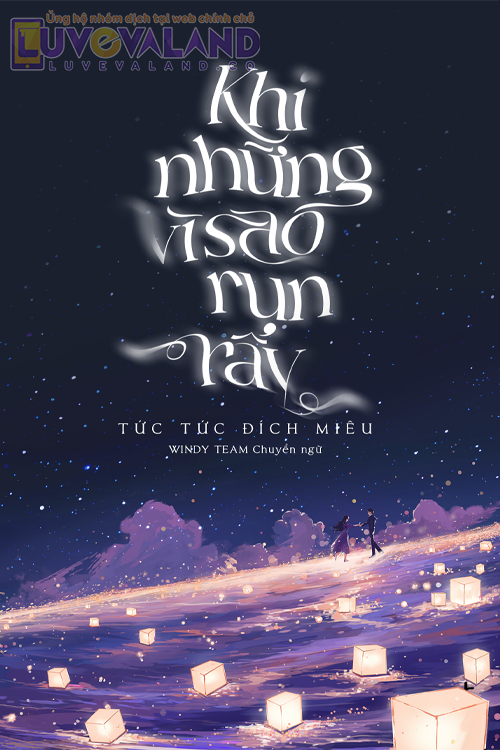 KHI NHỮNG VÌ SAO RUN RẨY