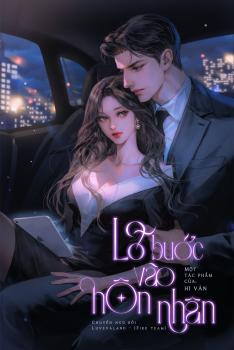 LỠ BƯỚC VÀO HÔN NHÂN