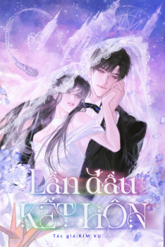 LẦN ĐẦU KẾT HÔN