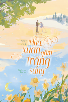 MÙA XUÂN GẶM TRĂNG SÁNG