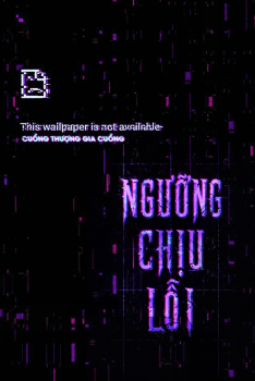 NGƯỠNG CHỊU LỖI