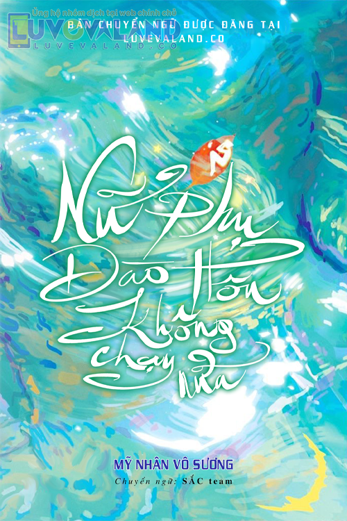 NỮ PHỤ ĐÀO HÔN KHÔNG CHẠY NỮA