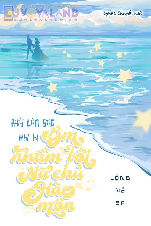 PHẢI LÀM SAO KHI BỊ ÔM NHẦM VỚI NỮ CHỦ HÀO MÔN
