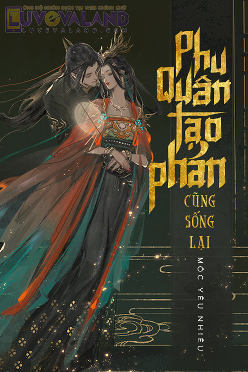 PHU QUÂN TẠO PHẢN CŨNG SỐNG LẠI