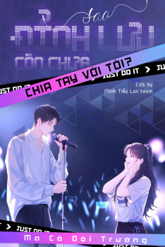 Sao Đỉnh Lưu Còn Chưa Chia Tay Với Tôi