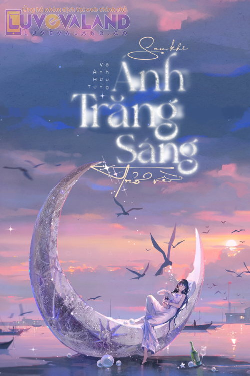 SAU KHI ÁNH TRĂNG SÁNG TRỞ VỀ