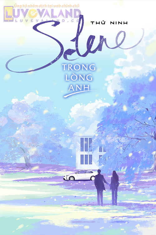 SELENE TRONG LÒNG ANH