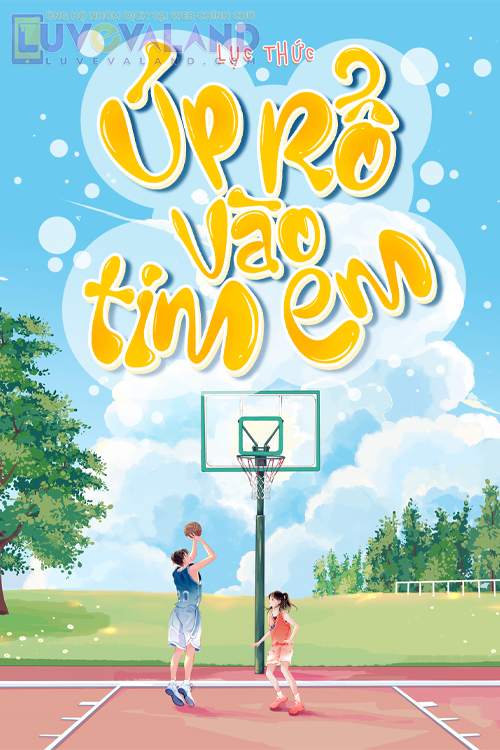 UP RỔ VÀO TIM EM