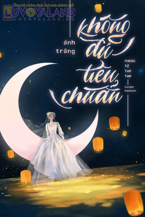 ÁNH TRĂNG KHÔNG ĐỦ TIÊU CHUẨN