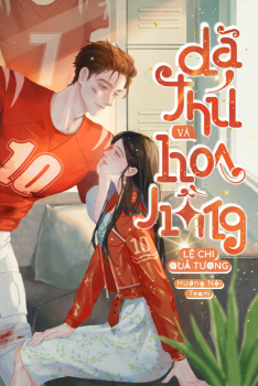 DÃ THÚ VÀ HOA HỒNG