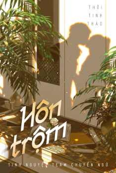 [FREE]_HÔN TRỘM
