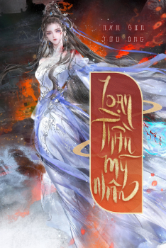 LOẠN THẦN MỸ NHÂN