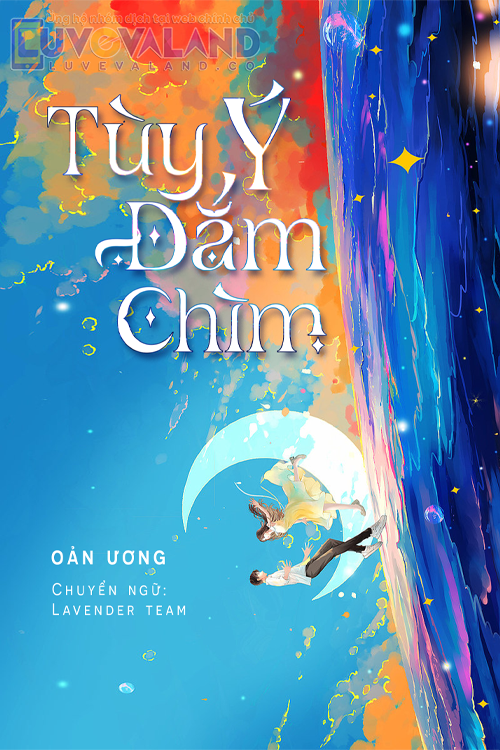 TUỲ Ý ĐẮM CHÌM