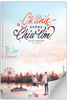 CỐ TÌNH KHÔNG CHỊU LỚN