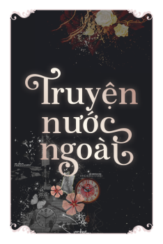 TRUYỆN NƯỚC NGOÀI