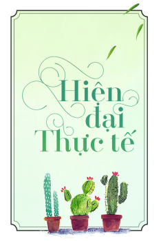 HIỆN ĐẠI THỰC TẾ