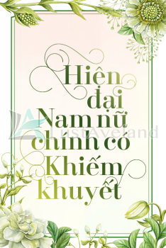 HIỆN ĐẠI NAM NỮ CHÍNH CÓ KHIẾM KHUYẾT
