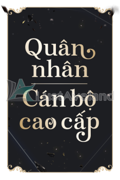 QUÂN NHÂN / CÁN BỘ CAO CẤP