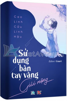 SỬ DỤNG BÀN TAY VÀNG GIẢI MỘNG