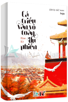 CẢ TRIỀU VĂN VÕ TOÀN ƯU PHIỀN