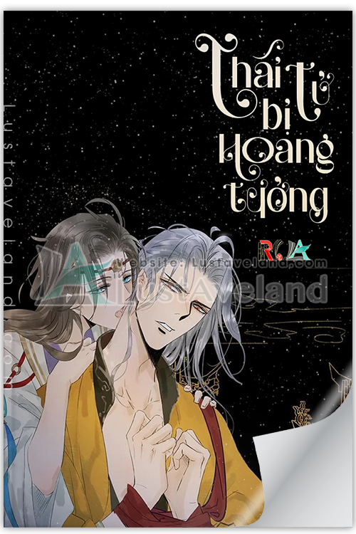 THÁI TỬ BỊ HOANG TƯỞNG