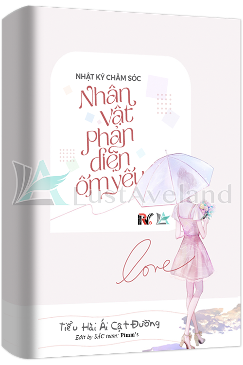 NHẬT KÝ CHĂM SÓC NHÂN VẬT PHẢN DIỆN ỐM YẾU