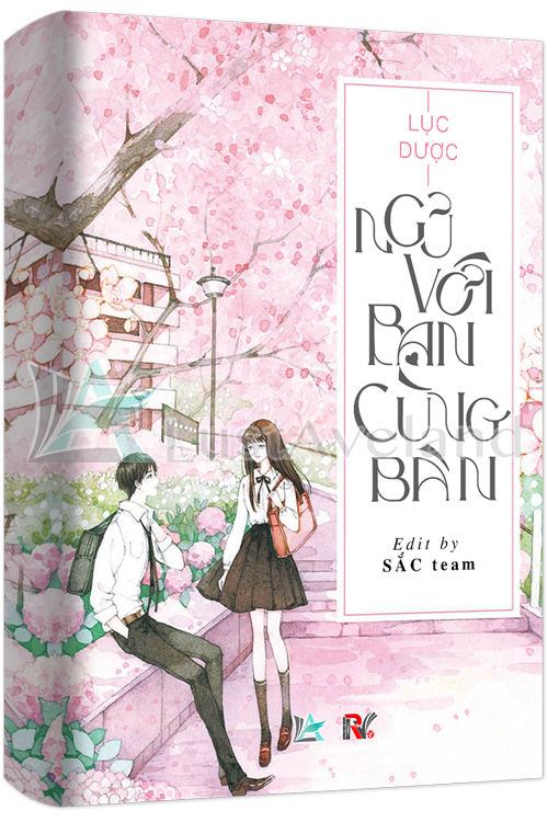 NGỦ VỚI BẠN CÙNG BÀN