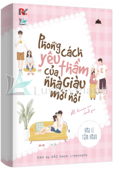 PHONG CÁCH YÊU THẦM CỦA NHÀ GIÀU MỚI NỔI