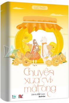 CHUYỆN XƯA VỊ MẬT ONG