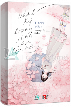 NHẬT KÝ TRỌNG SINH CỦA TRA NỮ