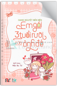 EM GÁI BA TUỔI RƯỠI CỦA ẢNH ĐẾ