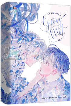 EM CHỈ THÍCH GƯƠNG MẶT ANH