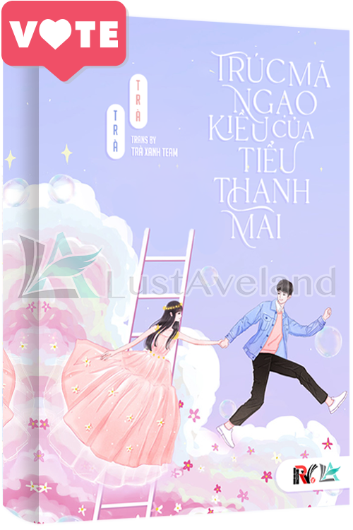TRÚC MÃ NGẠO KIỀU CỦA TIỂU THANH MAI
