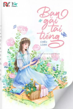 BẠN GÁI TAI TIẾNG