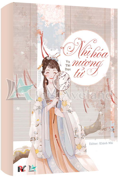 NƯƠNG TỬ NGỐC NGHẾCH (NHỊ HÓA NƯƠNG TỬ)