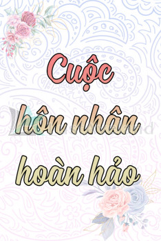 CUỘC HÔN NHÂN HOÀN HẢO